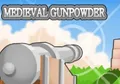 Medieval Gunpowder 