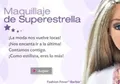 Maquillaje de Superestrella